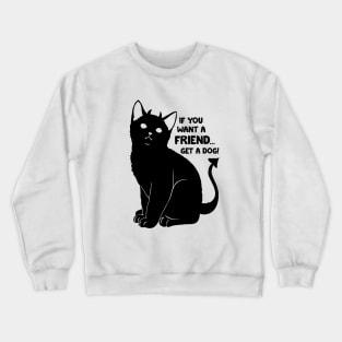 Humor and evil cat Crewneck Sweatshirt